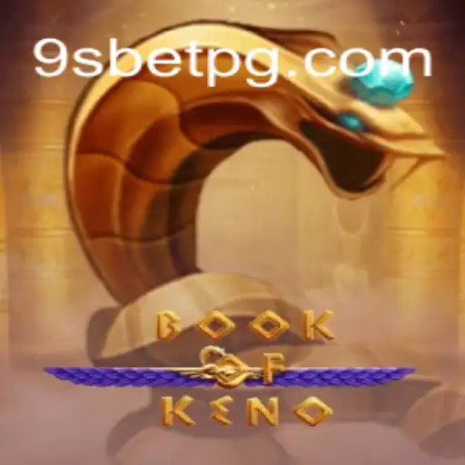 Explorando o Mundo Fascinante de BookOfKeno com 9sbet